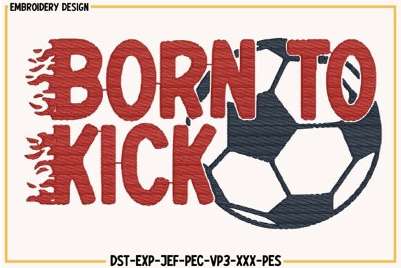 Review: Born to Kick Embroidery Soccer Design